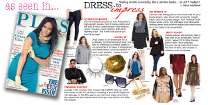 PLUS Model Magazine Executive Fashion Director and plus size fashion expert Reah Norman shares plus size fashion styling secrets to looking like a million bucks on any budget. in the feature "Dress to Impress".